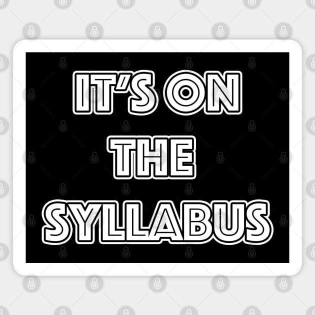 It's on the Syllabus Magnet by AaronShirleyArtist